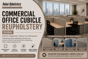 Read more about the article Commercial Office Cubicle Reupholstery Dubai